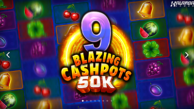 9 Blazing Cashpots 50K