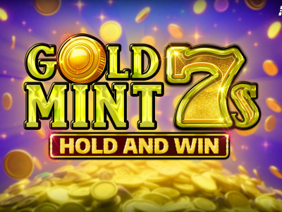 Gold Mint 7s Hold and Win
